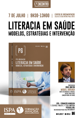 1.º Encontro em Literacia em Saúde: Modelos, Estratégias, Intervenção 1.º Encontro em Literacia em Saúde: Modelos, Estratégias, Intervenção