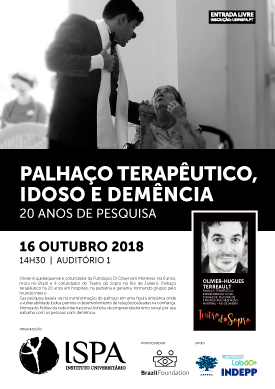 Palhaço terapêutico, idoso e demência. 20 anos de pesquisa. Palhaço terapêutico, idoso e demência. 20 anos de pesquisa.